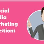 Social Media Marketing Questions