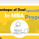 Advantages of Dual Specialization In MBA Program