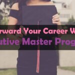 Fast Forward Your Career With An Executive Master Program