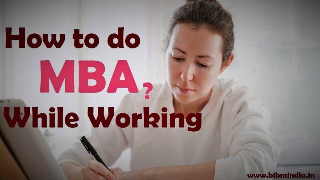 How to do MBA While Working