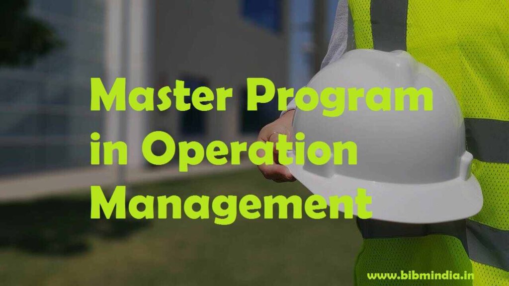 Master Program in Operation Management